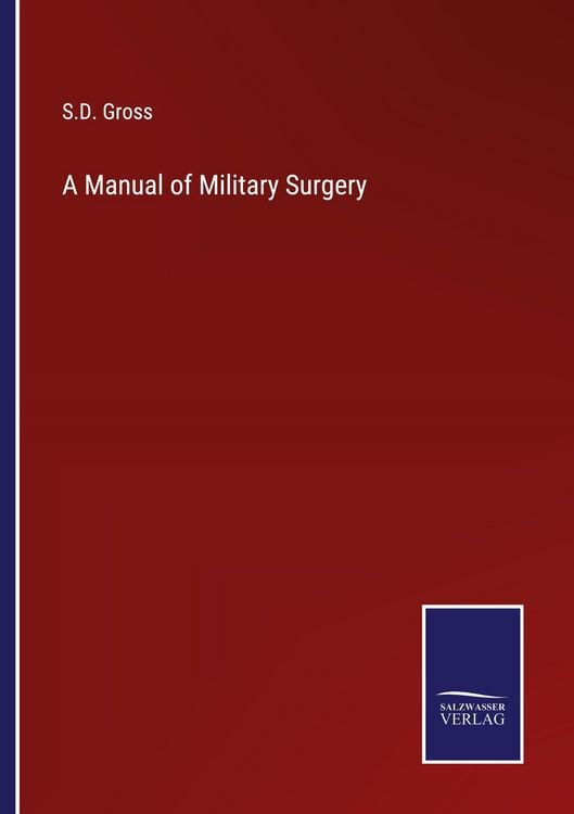 Produktbild: A Manual of Military Surgery
