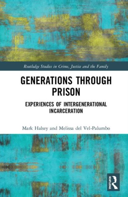 Produktbild: Halsey, M: Generations Through Prison