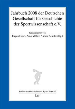 Produktbild: Jahrbuch 2008 der Deutschen Gesellschaft f&uuml;r Geschichte der Sportwissenschaft e.V.