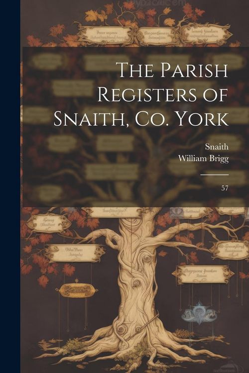 Produktbild: The Parish Registers of Snaith, Co. York