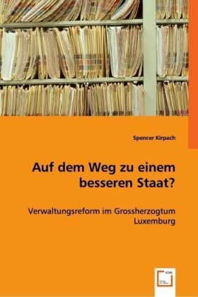 Produktbild: Kirpach, S: Auf dem Weg zu einem besseren Staat?