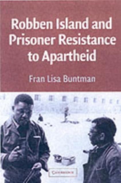 Produktbild: Robben Island and Prisoner Resistance to Apartheid