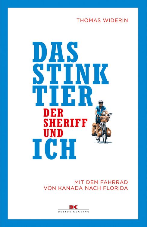Produktbild: Das Stinktier, der Sheriff und ich