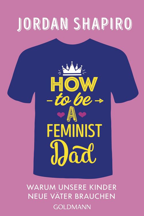 Produktbild: How to Be a Feminist Dad
