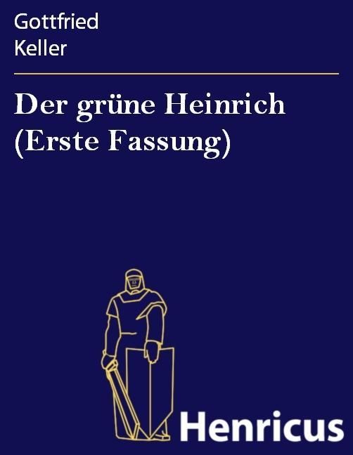 Produktbild: Der gr&uuml;ne Heinrich (Erste Fassung)
