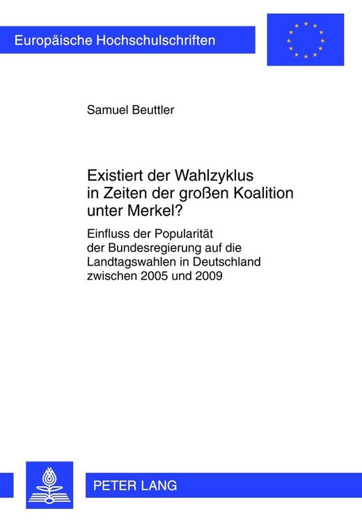 Produktbild: Existiert der Wahlzyklus in Zeiten der gro&szlig;en Koalition unter Merkel?