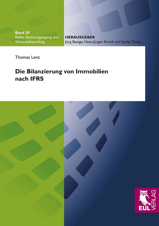 Produktbild: Die Bilanzierung von Immobilien nach IFRS