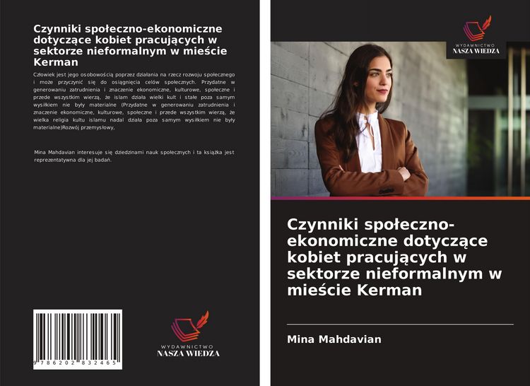 Produktbild: Czynniki spo&iquest;eczno-ekonomiczne dotycz&iquest;ce kobiet pracuj&iquest;cych w sektorze nieformalnym w mie&iquest;cie Kerman