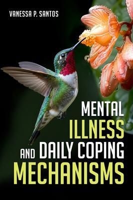 Produktbild: Mental Illness and Daily Coping Mechanisms