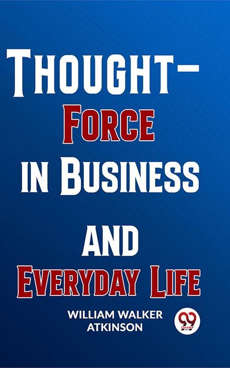 Produktbild: Thought-Force In Business And Everyday Life