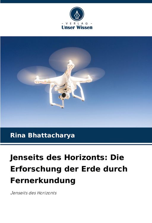 Produktbild: Jenseits des Horizonts: Die Erforschung der Erde durch Fernerkundung