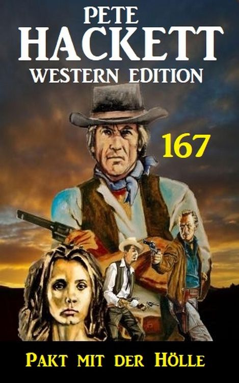 Produktbild: Pakt mit der H&ouml;lle: Pete Hackett Western Edition 167