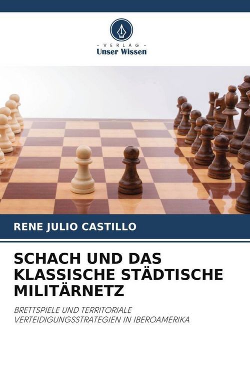 Produktbild: Schach und das Klassische St&auml;dtische Milit&auml;rnetz