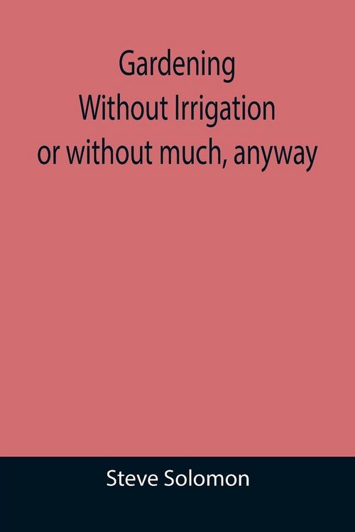 Produktbild: Gardening Without Irrigation