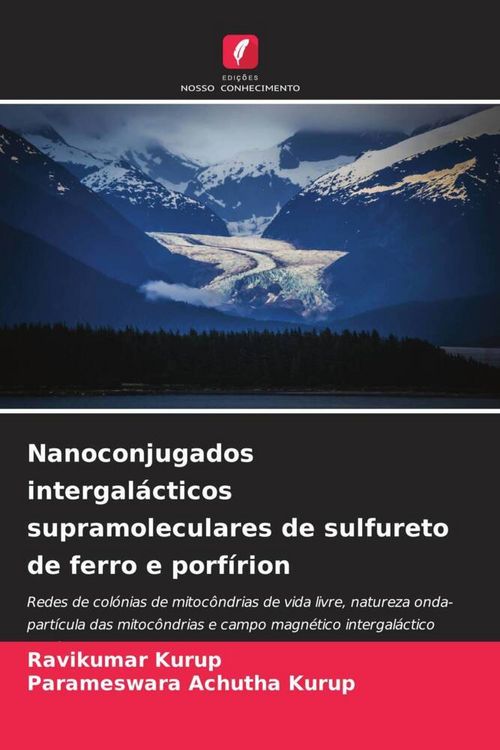 Produktbild: Nanoconjugados intergal&aacute;cticos supramoleculares de sulfureto de ferro e porf&iacute;rion