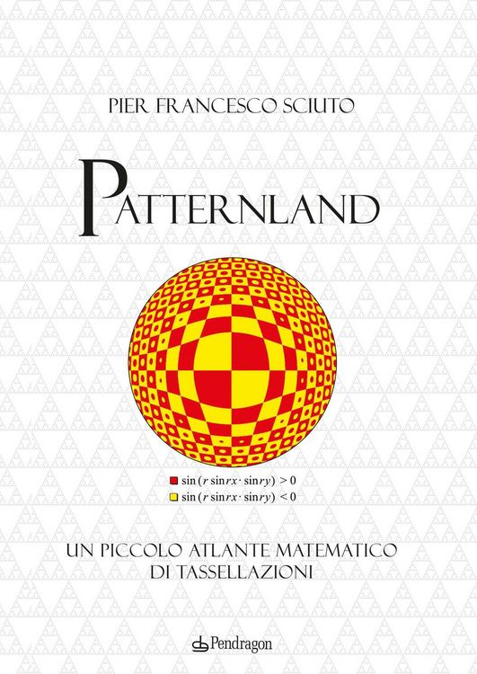 Produktbild: Patternland. Un piccolo atlante matematico di tassellazioni