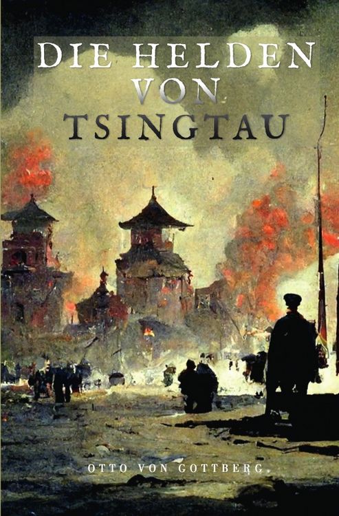 Produktbild: Die Helden von Tsingtau