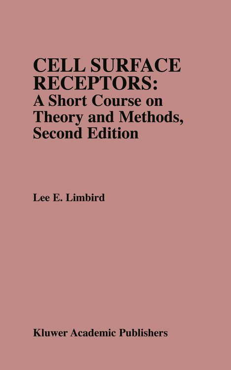 Produktbild: Cell Surface Receptors: A Short Course on Theory and Methods