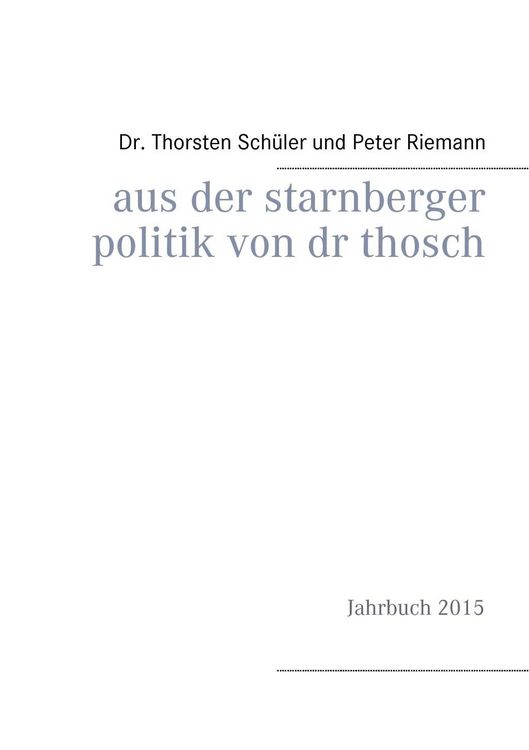 Produktbild: Aus der Starnberger Politik von Dr. Thosch