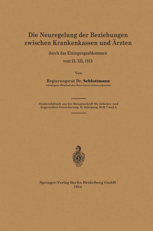 Produktbild: Die Neuregelung der Beziehungen zwischen Krankenkassen und &Auml;rzten
