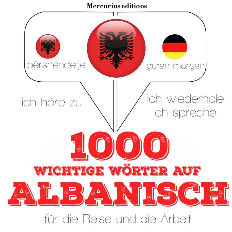 Produktbild: 1000 wichtige W&ouml;rter auf Albanisch f&uuml;r die Reise und die Arbeit