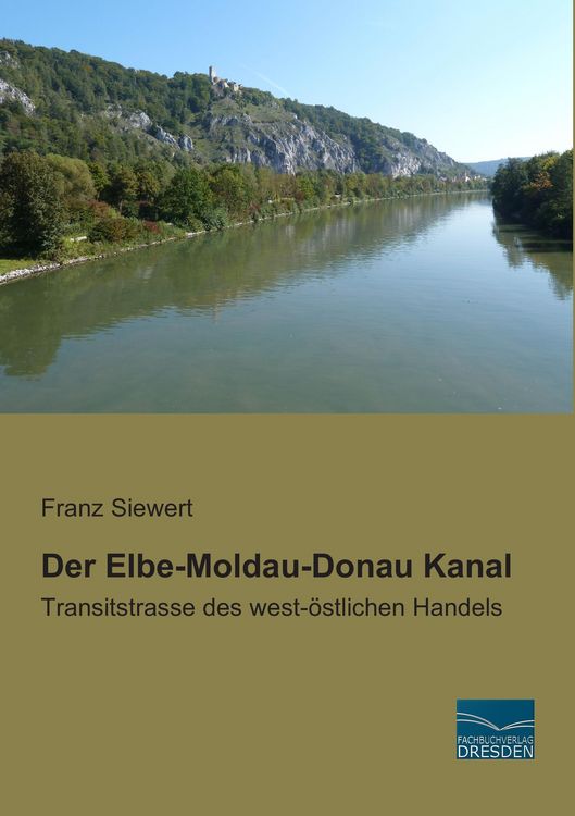 Produktbild: Der Elbe-Moldau-Donau Kanal