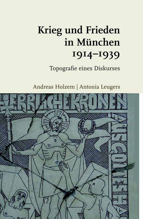 Produktbild: Krieg und Frieden in M&uuml;nchen 1914-1939