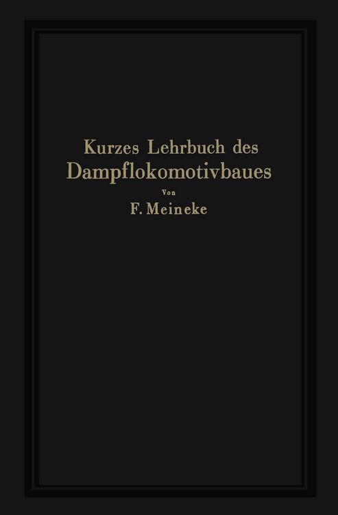 Produktbild: Kurzes Lehrbuch des Dampflokomotivbaues