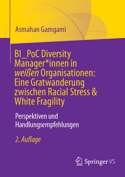 Produktbild: BI_PoC Diversity Manager*innen in wei&szlig;en Organisationen: Eine Gratwanderung zwischen Racial Stress & White Fragility