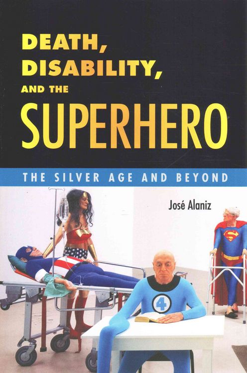 Produktbild: Death, Disability, and the Superhero