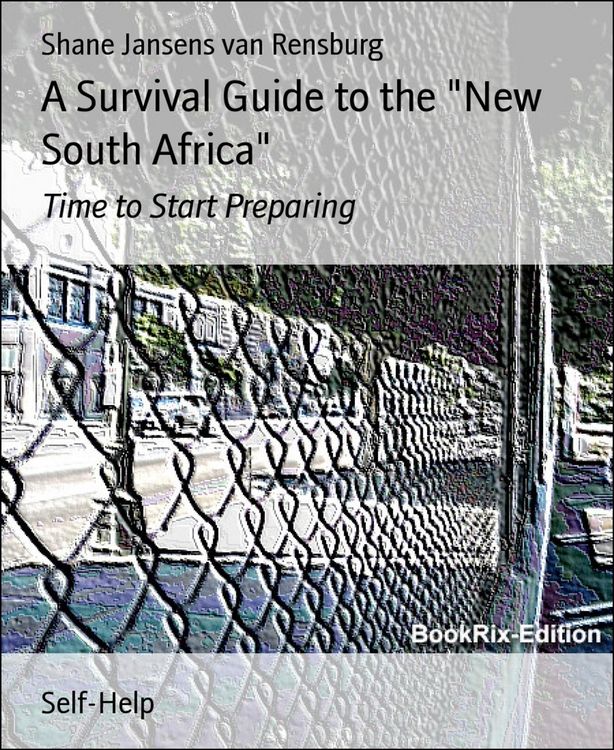 Produktbild: A Survival Guide to the "New South Africa"