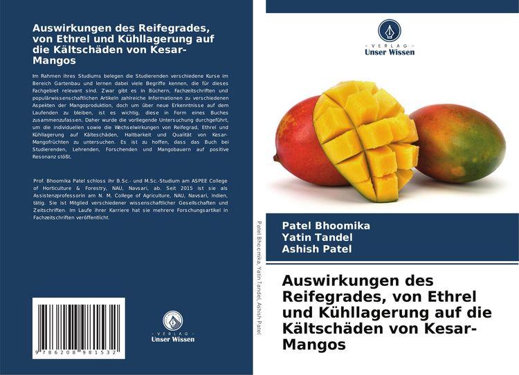 Produktbild: Auswirkungen des Reifegrades, von Ethrel und K&uuml;hllagerung auf die K&auml;ltsch&auml;den von Kesar-Mangos