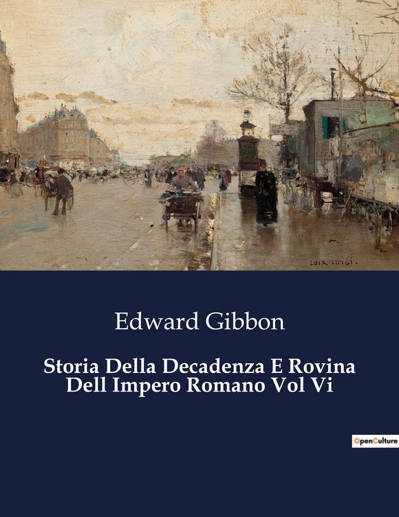 Produktbild: Storia Della Decadenza E Rovina Dell Impero Romano Vol Vi