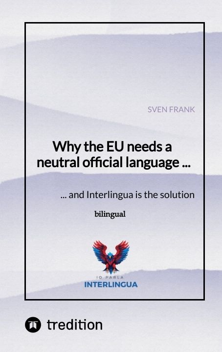 Produktbild: Why the EU needs a neutral official language ...