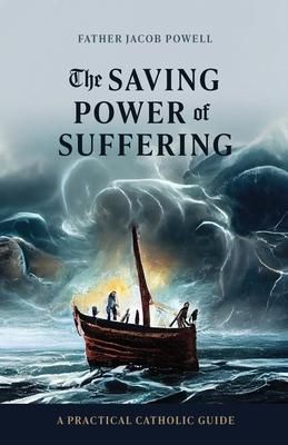 Produktbild: The Saving Power of Suffering