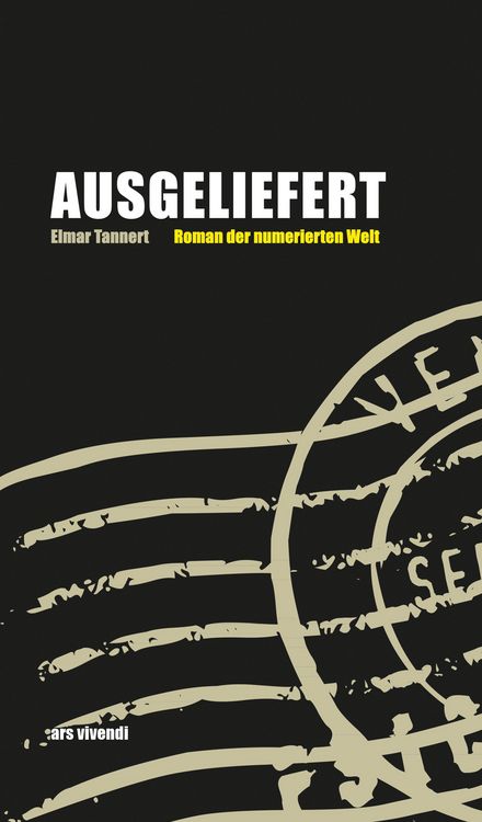 Produktbild: Ausgeliefert - Roman der numerischen Welt