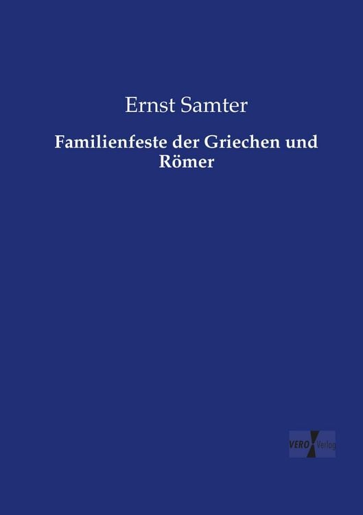 Produktbild: Familienfeste der Griechen und R&ouml;mer