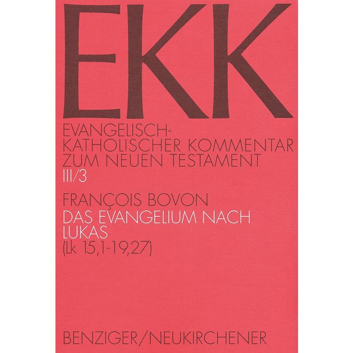 Produktbild: Evangelisch-Katholischer Kommentar zum Neuen Testament (EKK) / Das Evangelium nach Lukas. EKK III/3, Lk 15,1-19,27