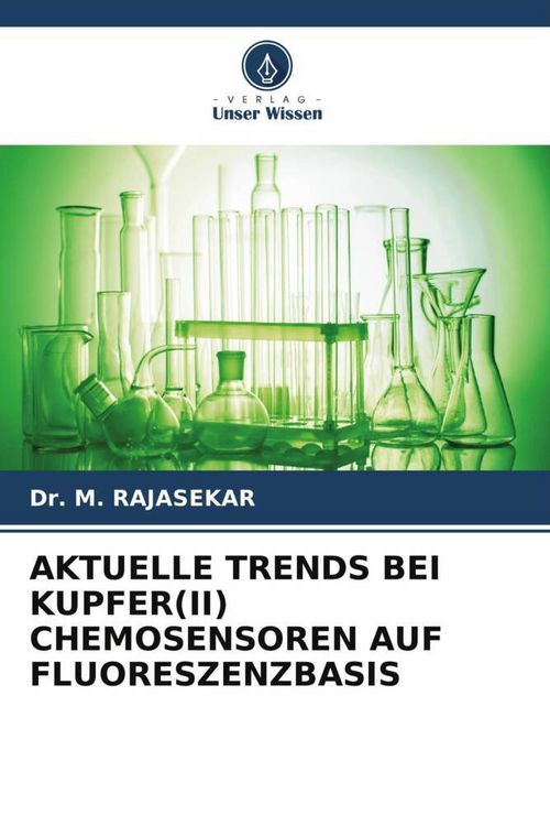 Produktbild: Aktuelle Trends bei Kupfer(ii) Chemosensoren Auf Fluoreszenzbasis