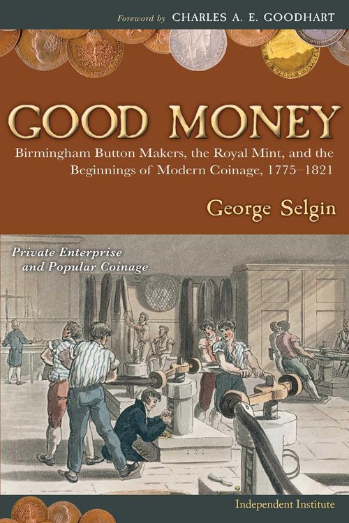 Produktbild: Selgin, G: Good Money