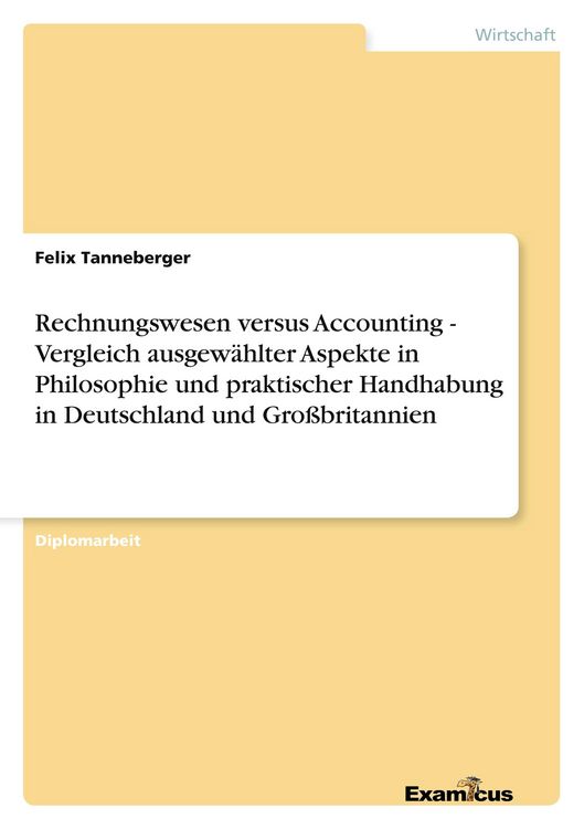 Produktbild: Rechnungswesen versus Accounting - Vergleich ausgew&auml;hlter Aspekte in Philosophie und praktischer Handhabung in Deutschland und Gro&szlig;britannien