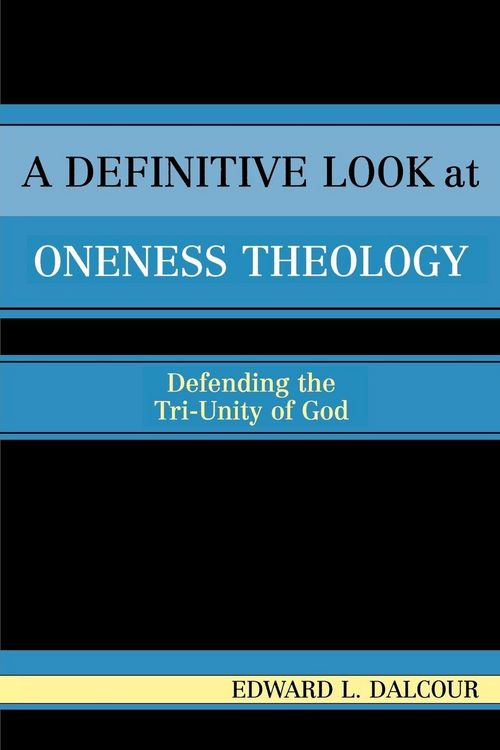 Produktbild: Definitive Look at Oneness Theology