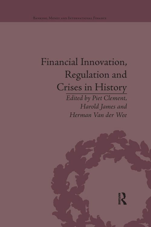 Produktbild: Financial Innovation, Regulation and Crises in History