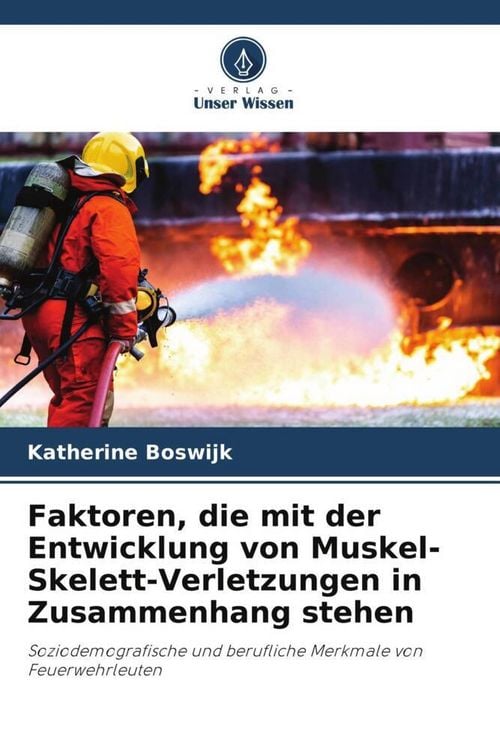 Produktbild: Faktoren, die mit der Entwicklung von Muskel-Skelett-Verletzungen in Zusammenhang stehen
