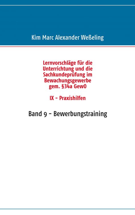 Produktbild: Lernvorschl&auml;ge f&uuml;r die Sachkundepr&uuml;fung im Bewachungsgewerbe gem. &sect;34a GewO IX - Praxishilfen