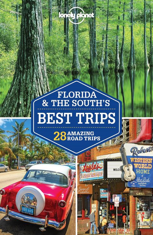 Produktbild: Lonely Planet Florida & the South's Best Trips