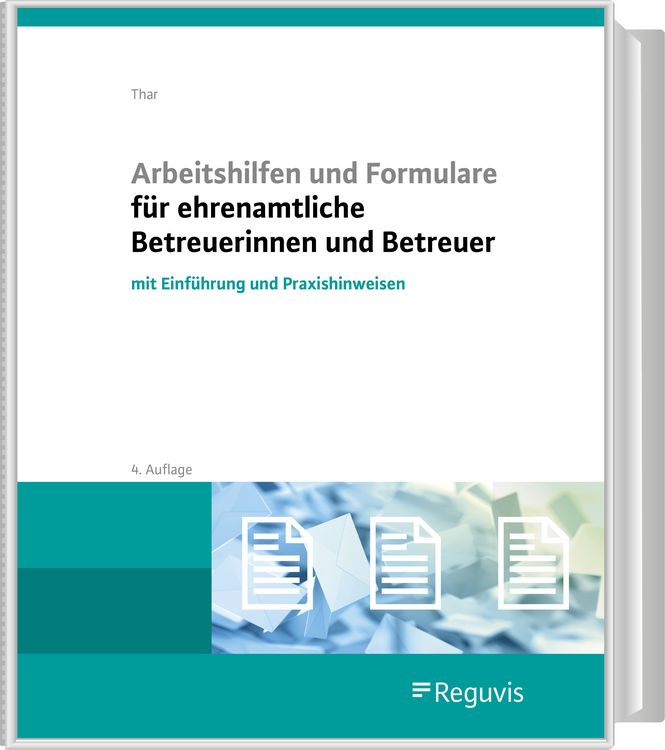 Produktbild: Arbeitshilfen und Formulare f&uuml;r ehrenamtliche Betreuerinnen und Betreuer