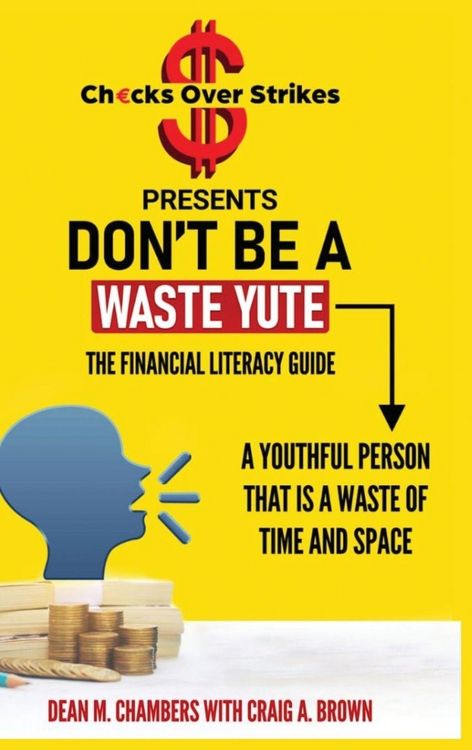 Produktbild: Don't Be A Waste Yute The Financial Literacy Guide