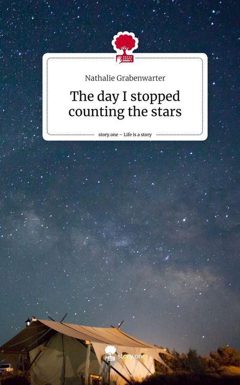 Produktbild: The day I stopped counting the stars. Life is a Story - story.one