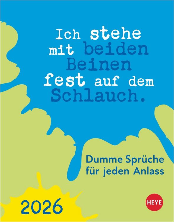 Produktbild: Dumme Spr&uuml;che f&uuml;r jeden Anlass Tagesabrei&szlig;kalender 2026